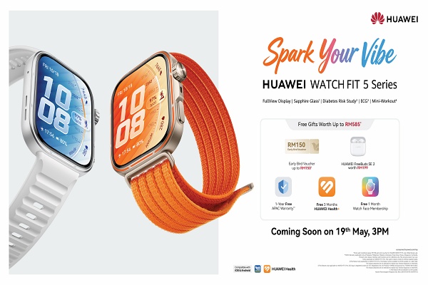 Coming This 19 May: Huawei Unveils Stylish New WATCH FIT 5 Series and More in Malaysia